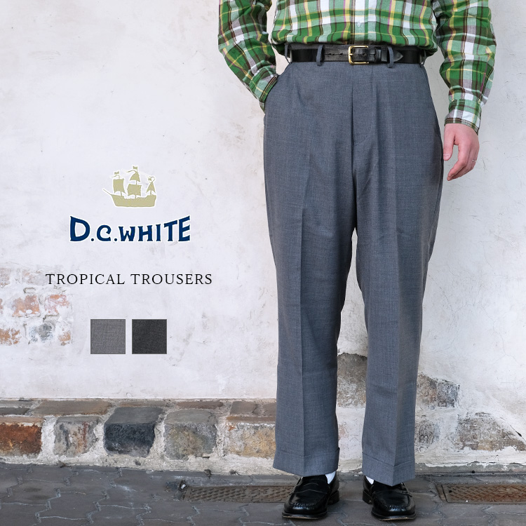 D.C.WHITE ディーシーホワイト TROPICAL TROUSERS トロピカル トラウザー スラックス ウール アイビー トラッド アメトラ メンズ 〔FL〕
