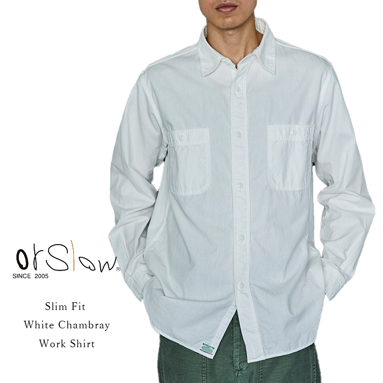 orSlow オアスロウ 01-8070-69 Slim Fit White Chambray Work