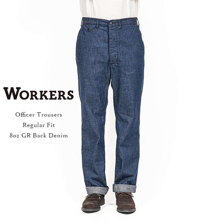 25年秋冬入荷分】Workers ワーカーズ Officer Trousers Regular