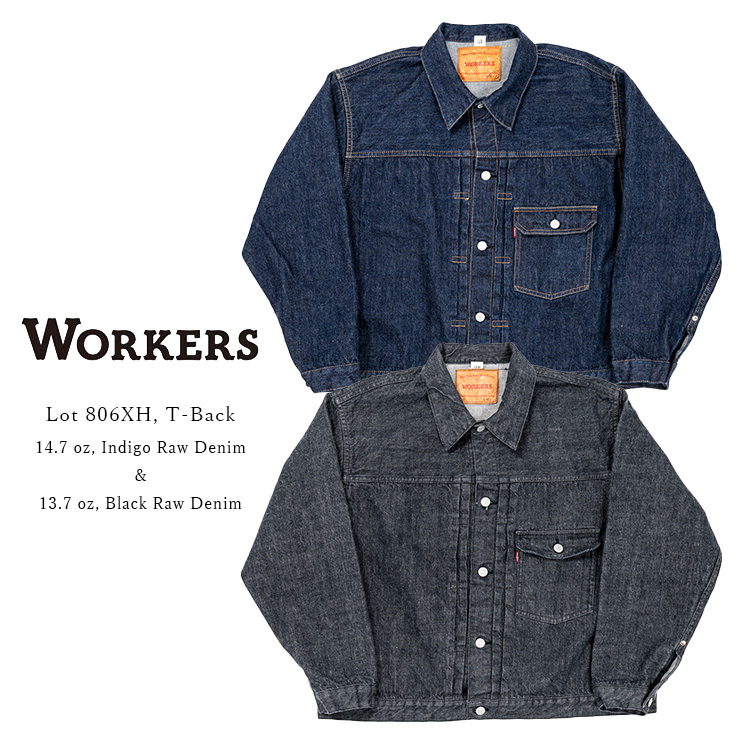 Workers ワーカーズ Lot806XH Lot806XX T-Back ファーストタイプ デニムジャケット Tバック インディゴ ブラック コットン 日本製 メンズ 〔FL〕