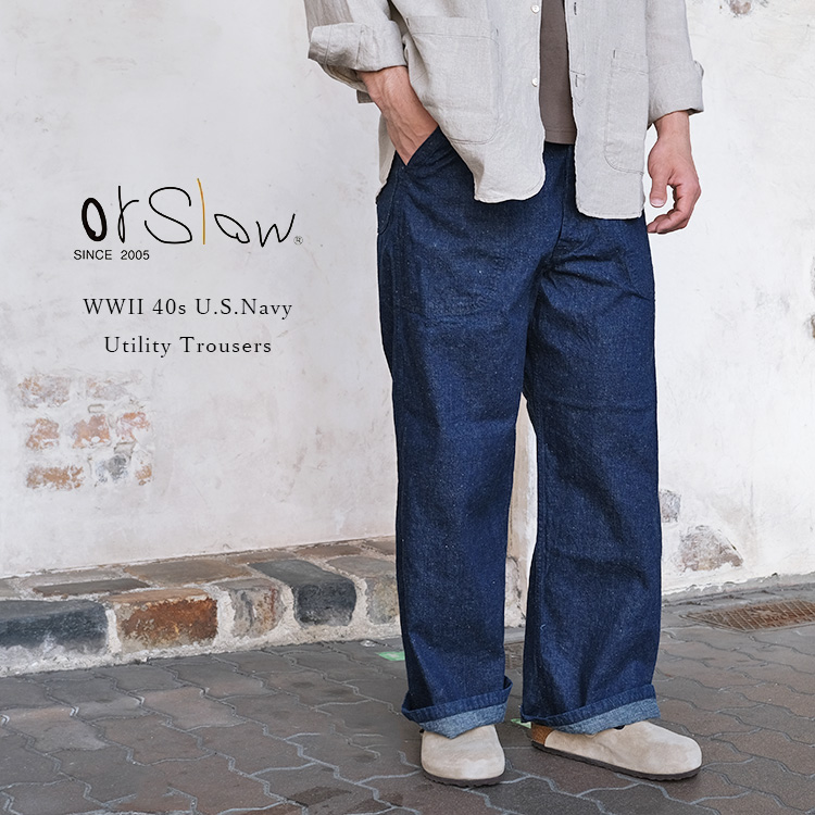 orSlow オアスロウ 01-V5130-81 WWII 40s U.S.Navy Utility Trousers 40年代 USネイビー ユーティリティトラウザー ミリタリー デニム コットン 日本製 〔FL〕