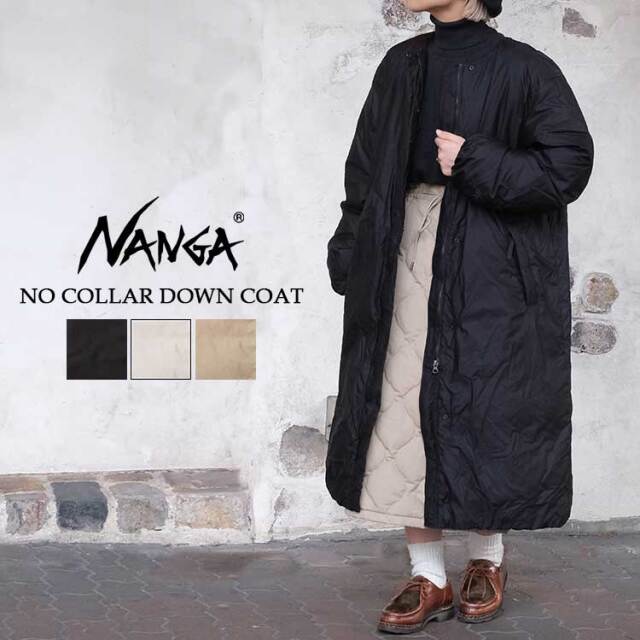 ナンガ コート レディース ノーカラー ダウン コート ロング アウトドア ナイロン ブラック アイボリー ベージュ NANGA NO COLLAR DOWN COAT ND2352-1C551