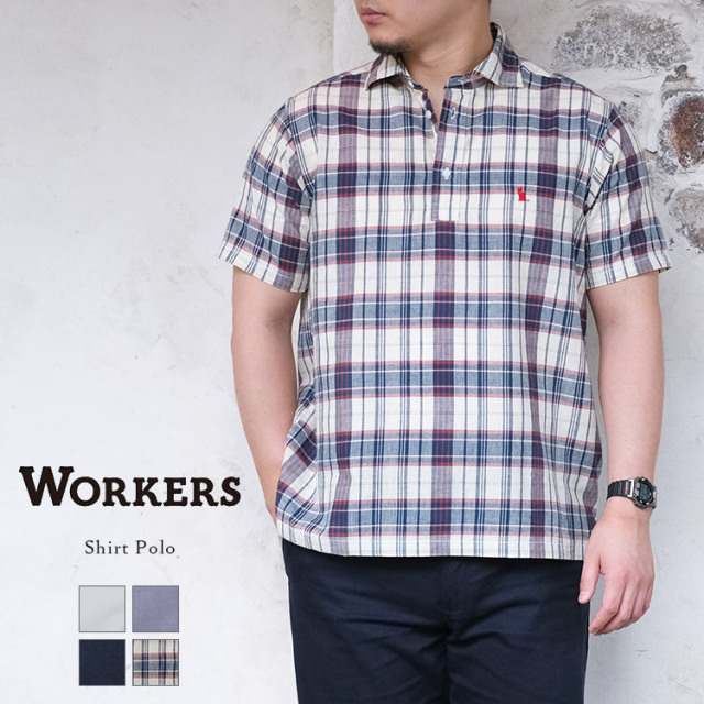 Workers ワーカーズ Shirt Polo シャツポロ 半袖 マドラス チェック オックスフォード コットン 日本製 メンズ 〔FL〕