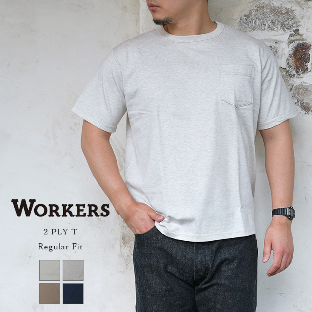 Workers ワーカーズ 2PLY T Regular Fit 2プライTシャツ レギュラーフィット コットン 天竺 日本製 メンズ 〔FL〕