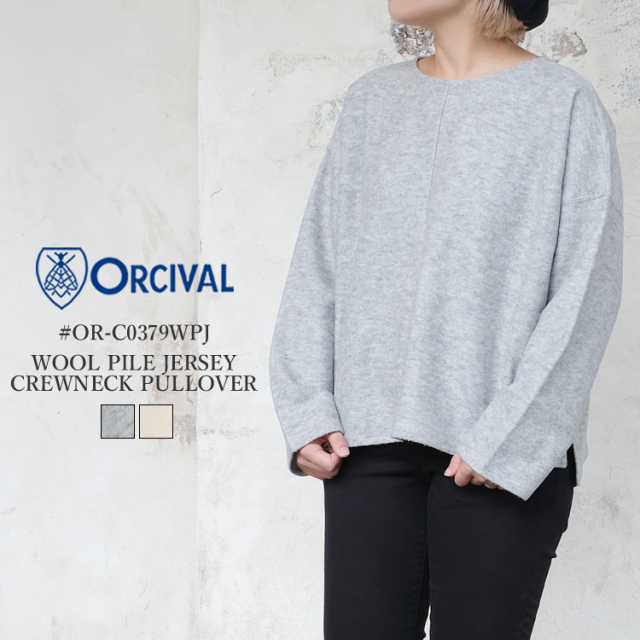 オーシバル オーチバル ウールパイル クルーネック プルオーバー レディース トップス ORCIVAL WOOL PILE JERSEY CREWNECK PULLOVER LADIES グレー／オイスター 1／FREE #OR-C0379WPJ