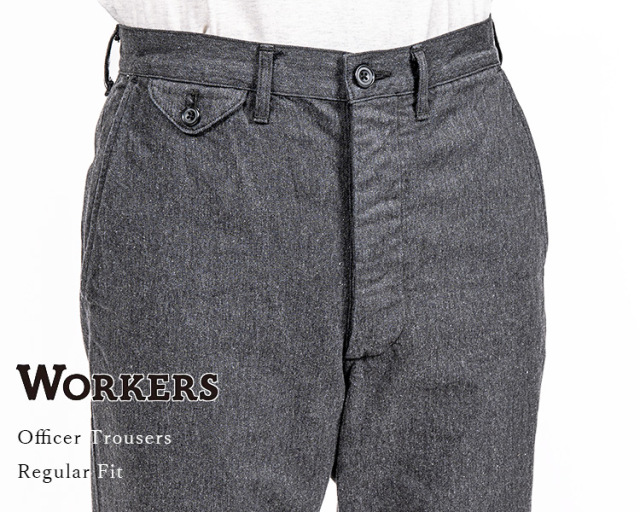 新品 WORKERS ワーカーズ オフィサートラウザー コットンサージ 楽天市場】Workers ワーカーズ Officer Trousers Regular Fit