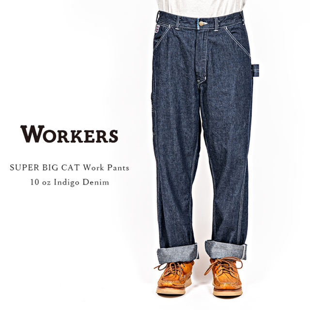 新品未使用　ワーカーズ　パンツ　WORKERS Workers ワーカーズ SUPER BIG CAT Work Pants スーパービッグキャット
