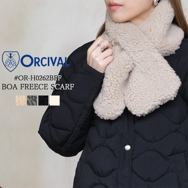 オーシバル オーチバル ORCIVAL マフラー レディース #OR-H0262BFF ボアフリース ポリエステル ウール ベージュ チャコール(グレー系) ダークネイビー アイボリー free 日本製