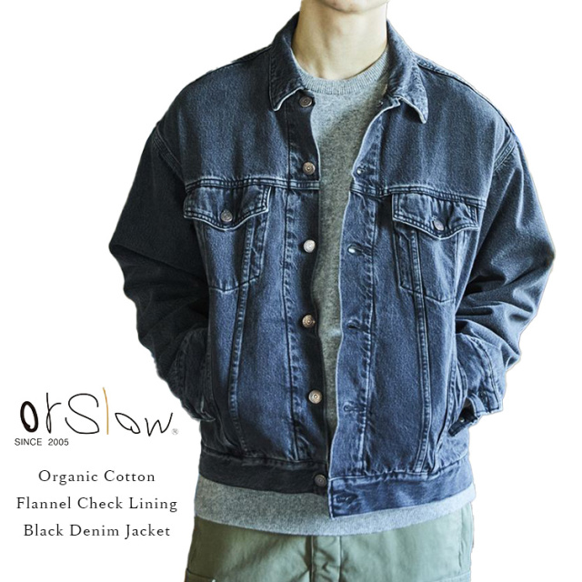 orSlow オアスロウ 01-6105-D61S Organic Cotton Flannel Check Lining Black Denim Jacket オーガニックコットン フランネルチェックライニング ブラックデニムジャケット 日本製 メンズ 〔FL〕