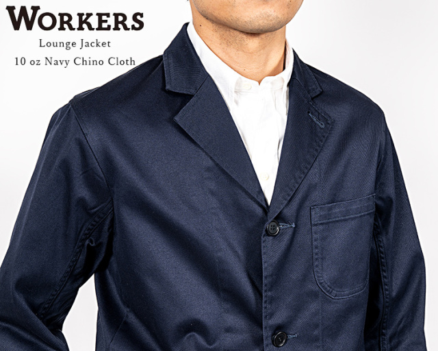 Workers ワーカーズ Lounge Jacket ラウンジジャケット 10oz Navy