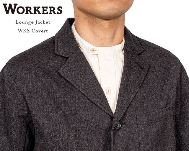 Workers ワーカーズ Lounge Jacket ラウンジジャケット WKS Covert