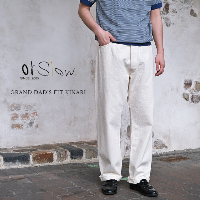 orSlow オアスロウ 01-1011-66 GRAND DAD'S FIT KINARI グランド