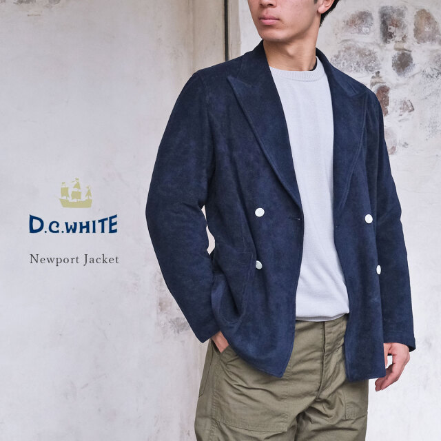 D.C.WHITE ディーシーホワイト Newport Jacket ニューポートジャケット