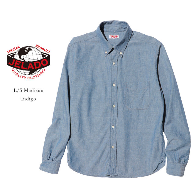 JELADO ジェラード JP21127 L/S Madison マディソン Indigo インディゴ BD Shirt  ボタンダウンシャツ シャンブレー コットン メンズ 〔FL〕