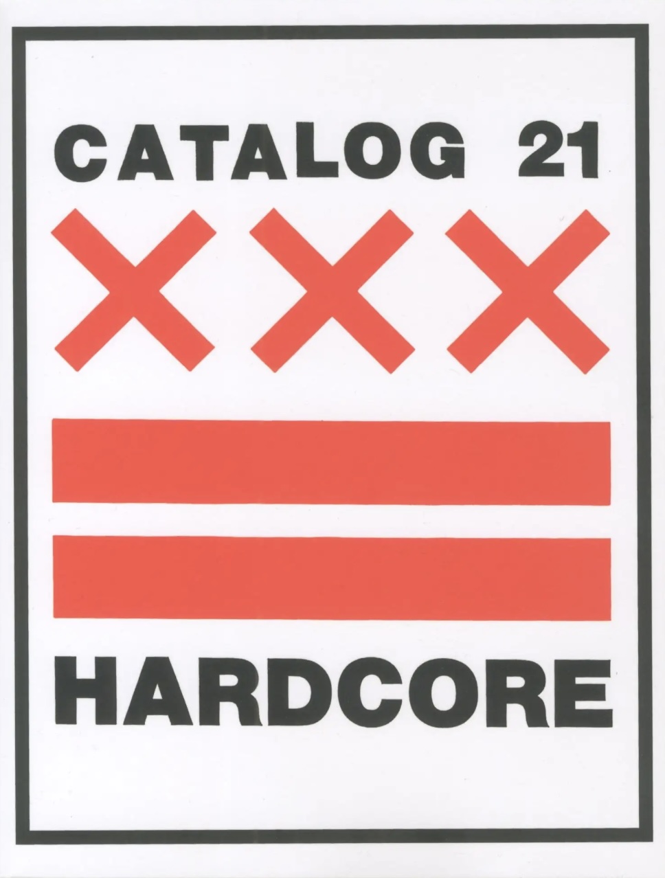CATALOG 21: HARDCORE