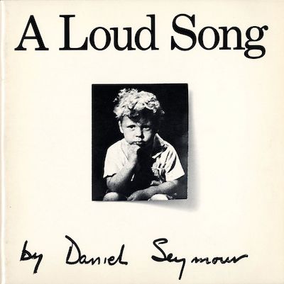 【古本】ダニエル・シーモア写真集 : DANIEL SEYMOUR: A LOUD SONG