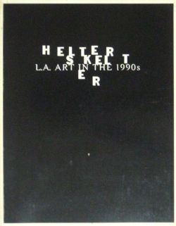 【古本】HELTER SKELTER L.A. ART IN THE 1990S へルター・スケルター ９０年代のL.A.アート