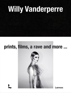 【古本】ウィリー・ヴァンダーペール 写真集: WILLY VANDERPERRE: Prints, films, a rave and more...