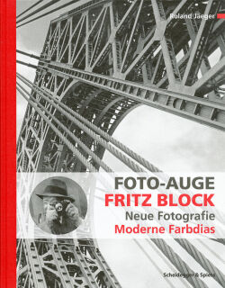 フリッツ・ブロック 写真集: Fritz Block: Moderne Farbdias: Foto-Auge: Neue Fotografie【ドイツ語版】