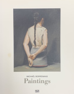 【古本】ミヒャエル・ボレマンス作品集: MICHAEL BORREMANS: PAINTINGS