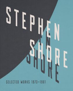 【古本】スティーブン・ショア 写真集: STEPHEN SHORE: SELECTED WORKS 1973-1981