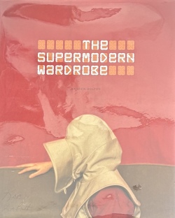 【古本】アンドリュー・ボルトン: THE SUPERMODERN WARDROBE