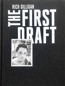 リッチ・ギリガン 写真集: RICH GILLIGAN: THE FIRST DRAFT
