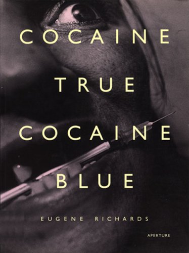 古本】ユージン・リチャーズ写真集: EUGENE RICHARDS: COCAINE