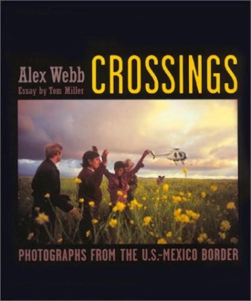 古本】アレックス・ウェッブ写真集: ALEX WEBB: CROSSING