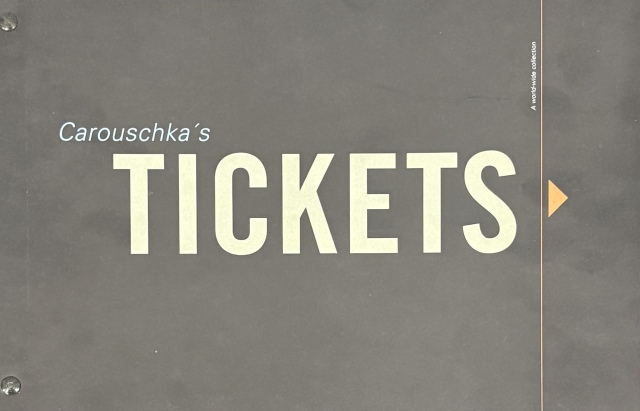 Carouschka's Tickets 世界各国チケットコレクション Carouschka´s Tickets 世界各国チケットコレクション 洋書