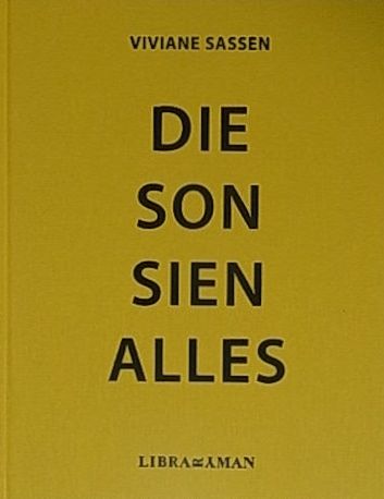 サイン入 Viviane Sassen DIE SON SIEN ALLES 古本】ヴィヴィアン・サッセン写真集: VIVIANE SASSEN: DIE SON