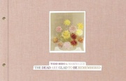 トッド・ハイド 写真集: TODD HIDO: The Dead Are Glad to Be Remembered