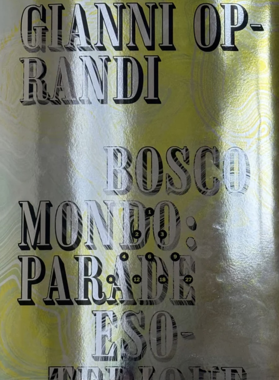 ジャンニ・オプランディ 写真集: Gianni Oprandi: BOSCO MONDO: PARADE ESOTERIQUE