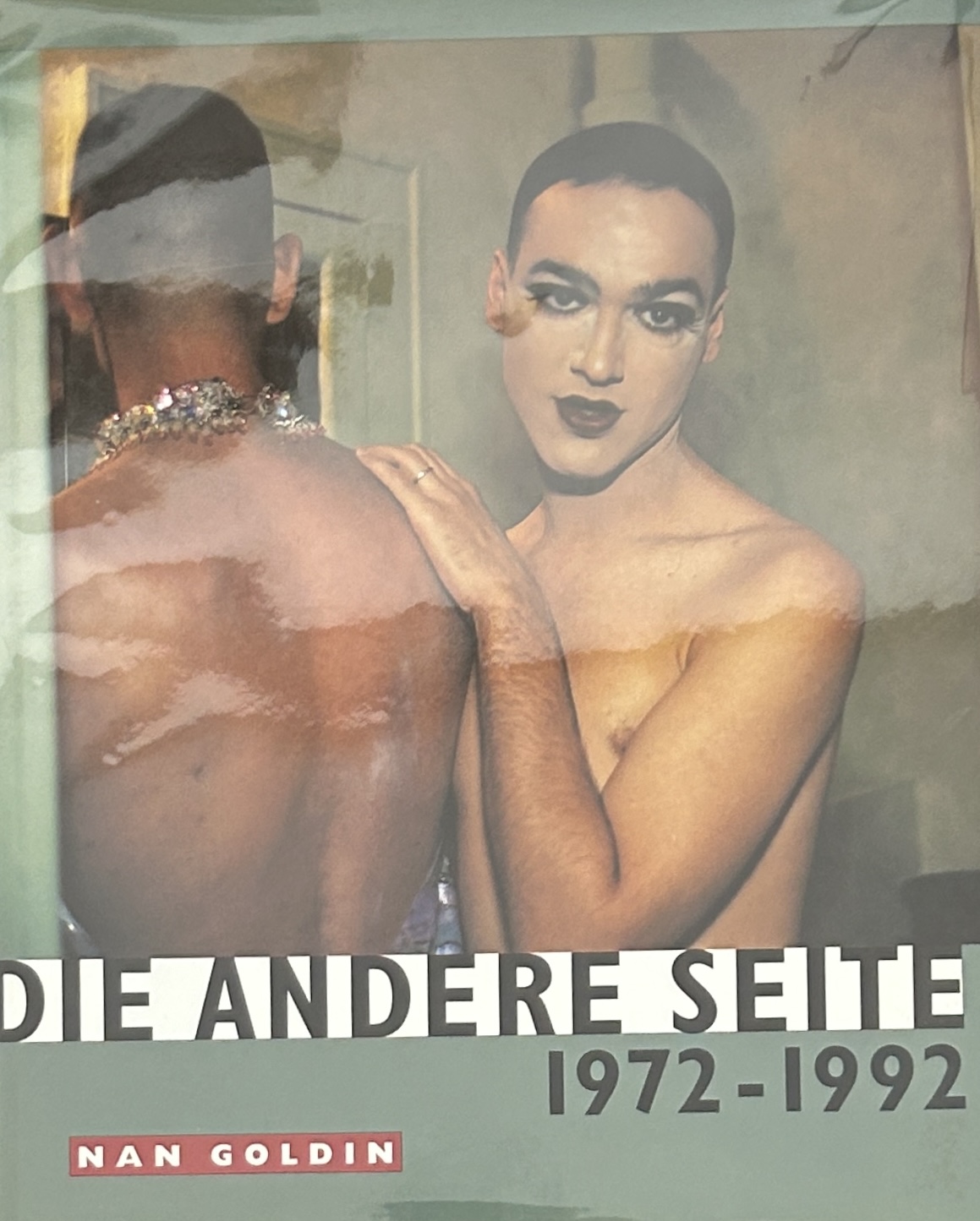 【古本】ナン・ゴールディン 写真集: NAN GOLDIN: DIE ANDERE SEITE 1972-1992 【ドイツ語版】