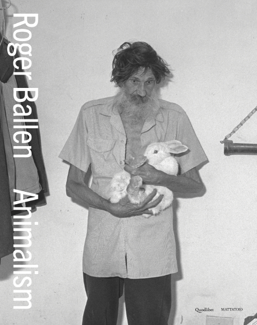ロジャー・バレン 写真集: ROGER BALLEN: ANIMALISM