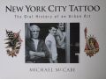 NEW YORK CITY TATTOO : THE ORAL HISTORY OF AN URBAN ART