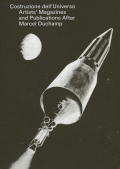 宇宙の構築: CONSTRUCTION OF THE UNIVERSE: Artists' Magazines and Publications After Marcel Duchamp