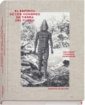 【スペイン語版】マルティン・グシンデ 写真集: MARTIN GUSINDE: EL ESPIRITU DE LOS HOMBRES DE TIERRA DEL FUEGO【writtenafterwards選書】