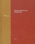 スティーブン・ギル写真集: STEPHEN GILL: PLEASE NOTIFY THE SUN