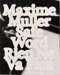 マキシム・ミュレール 写真集: MAXIME MULLER: SAFE WORD: Rien ne va plus