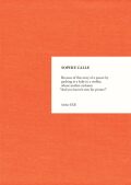 ソフィ・カル写真集: SOPHIE CALLE: BECAUSE 【英語版】