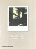 【古本】アンドレイ・タルコフスキー 写真集: ANDREY A. TARKOVSKY: INSTANT LIGHT: TARKOVSKY POLAROIDS
