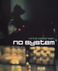 【2nd Edition】 ヴィンカ・ピーターセン写真集: VINCA PETERSEN: NO SYSTEM