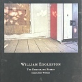 【古本】ウィリアム・エグルストン写真集: WILLIAM EGGLESTON: THE DEMOCRATIC FOREST: SELECTED WORKS
