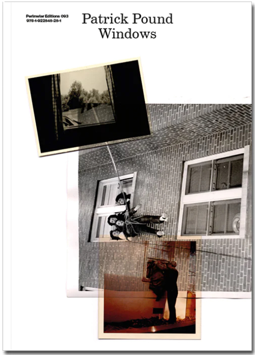 パトリック・パウンド 写真集: Patrick Pound: WINDOWS