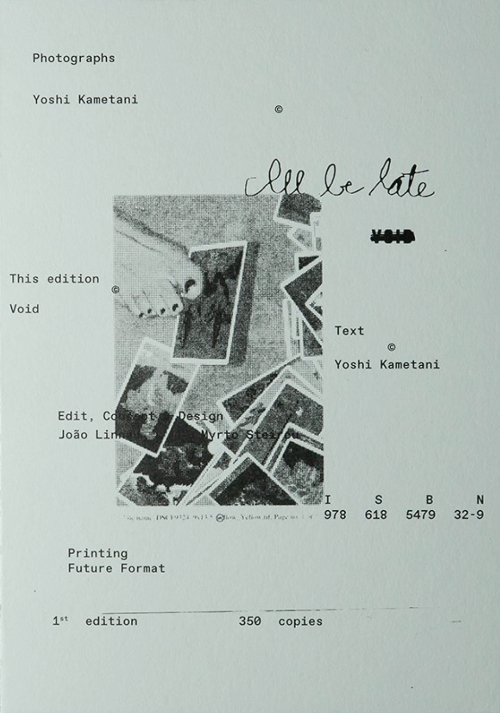 ヨシ・カメタニ 写真集: YOSHI KAMETANI: I’ll Be Late