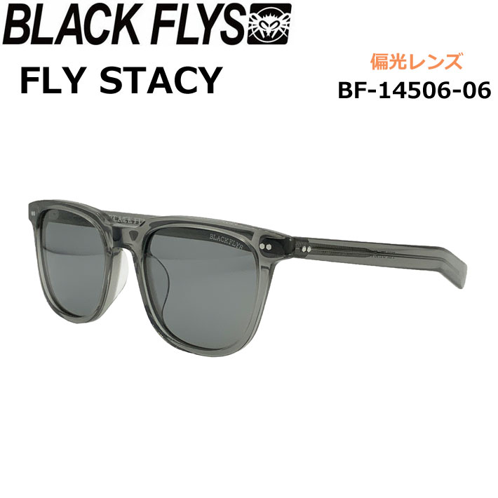 [即日出荷] BLACK FLYS サングラス [BF-14506-06] ブラックフライ FLY STACY フライ ステーシー POLARIZED LENS 偏光レンズ 偏光 ジャパンフィット