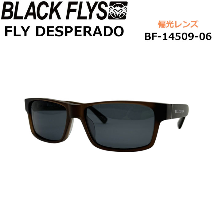 BLACK FLYS サングラス [BF-14509-06] ブラックフライ FLY DESPERADO フライ デスペラード POLARIZED LENS 偏光レンズ 偏光 ジャパンフィット