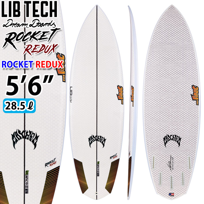 LIBTECH サーフボード リブテック ROCKET REDUX 5’6 ロケットレダックス LOST ロスト MAYHEM メイヘム サーフィン ショートボード [営業所止め送料無料]