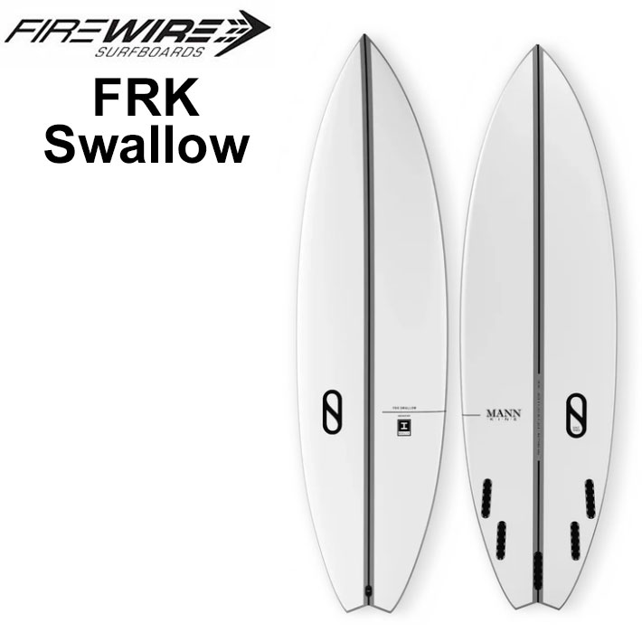 [メーカー在庫] FIREWIRE SURFBOARDS ファイヤーワイヤー サーフボード FRK Swallow I-BOLIC エフアールケー スワロー 5’6～6’4 SLATER DESIGNS スレーター デザイン ダン・マン ショートボード 日本正規販売店 [営業所留め送料無料]